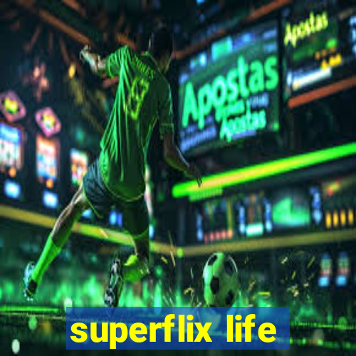 superflix life